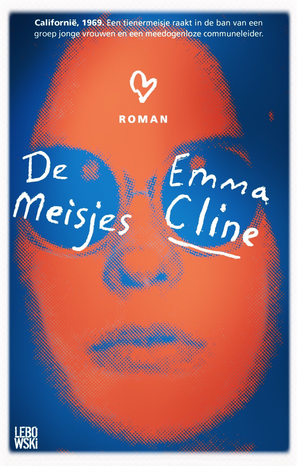 DE MEISJES: roman over de duistere psychologie van&nbsp;tienermeiden